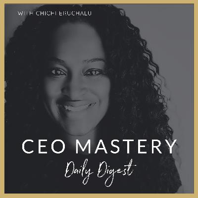 #46 - What is CEO Mastery?