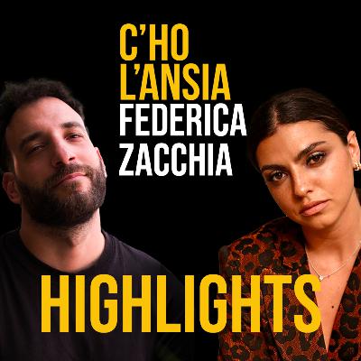 Federica Zacchia HIGHLIGHTS - C'ho l'Ansia