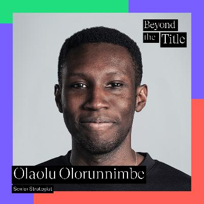 Senior Strategist & Part time chef - Ola Olorunnimbe