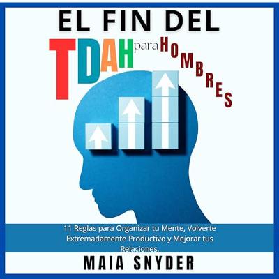 El Fin del TDAH para Hombres (Audiolibro) | Prueba Gratis