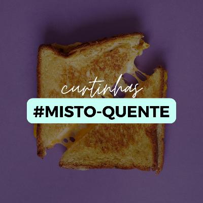AQUELE DO #MISTO-QUENTE