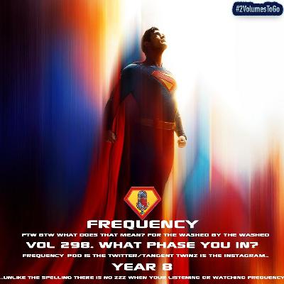 Vol 298. What Phase You In?