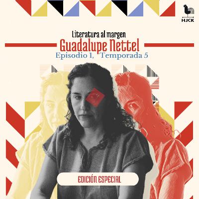 S5E1: Guadalupe Nettel y el monstruo hermoso