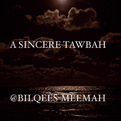 A SINCERE TAWBAH