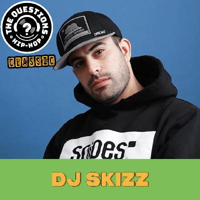 DJ Skizz (Questions Classic) DJ Skizz (Questions Classic)