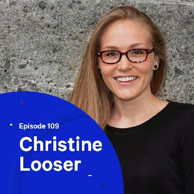 109 - Bonus: Building educational frameworks — with Christine Looser 109 - Bonus: Building educational frameworks — with Christine Looser