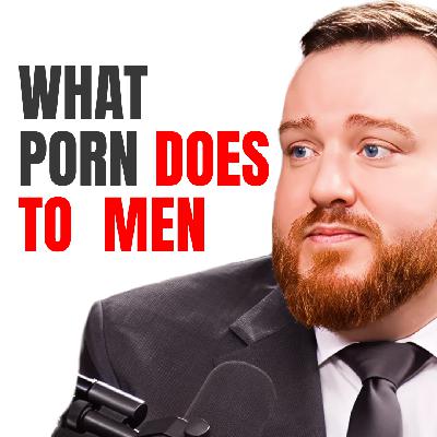 What Porn Really Does to Your Brain (Neurologist Explains) | Adam Lane Smith