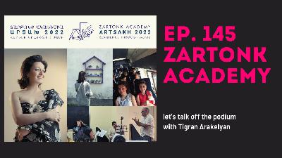 Ep. 145: Zartonk Academy with Anna and Artyom