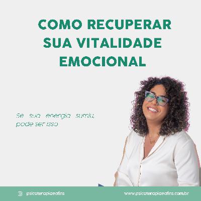 Se sua energia sumiu, pode ser isso: como recuperar sua vitalidade emocional Se sua energia sumiu, pode ser isso: como recuperar sua vitalidade emocional