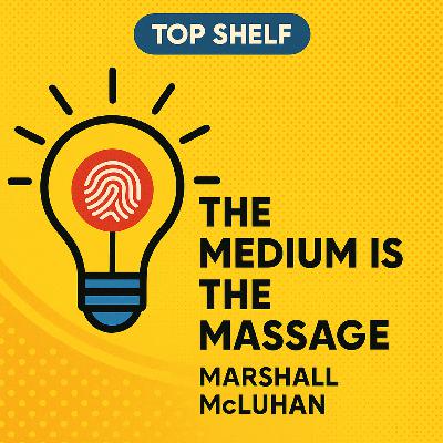 The Medium Is the Massage by Marshall McLuhan