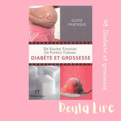 98. Diabète et grossesse