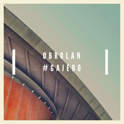 Obrolan gajebo #Ep.1