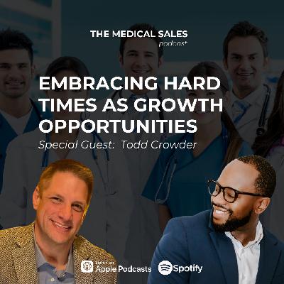 Embracing Hard Times as Growth Opportunities