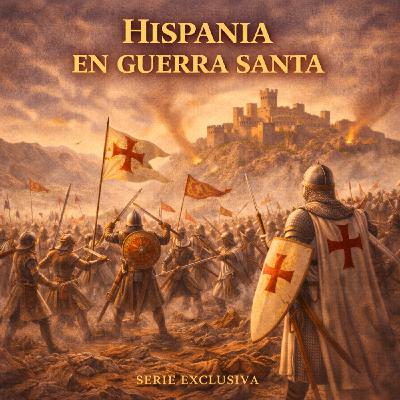 España Templaria 1 - Hispania en guerra santa. - Episodio exclusivo para mecenas España Templaria 1 - Hispania en guerra santa. - Episodio exclusivo para mecenas