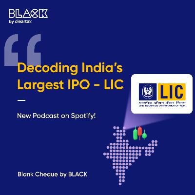 Decoding India’s largest IPO: LIC