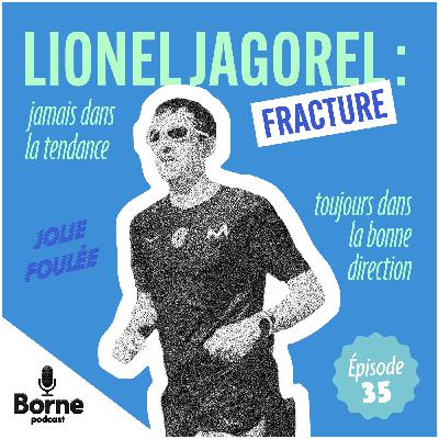 Lionel Jagorel : jamais dans la tendance, toujours dans la bonne direction