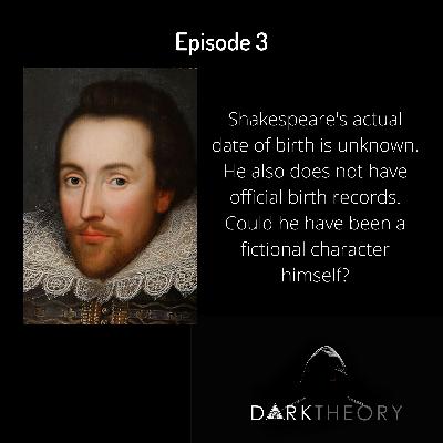 Episode 3 - Shakespeare Is Not A Real Person