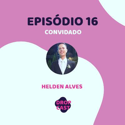 Episódio #016 - Helden Free Fire