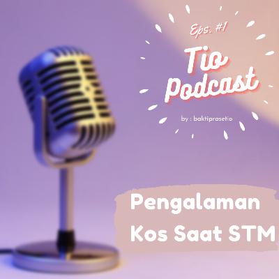 Pengalaman Kos Saat STM