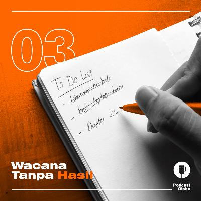 #POTSKA 3: Wacana Tanpa Hasil