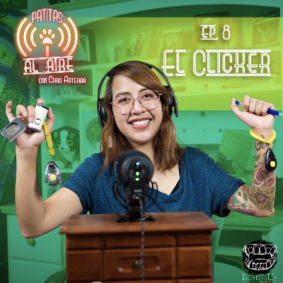 E.8 - El Clicker. E.8 - El Clicker.