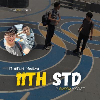 11th std ft. Soham | ep29 11th std ft. Soham | ep29