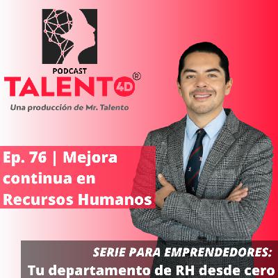 E076 | Mejora Continua en Recursos Humanos