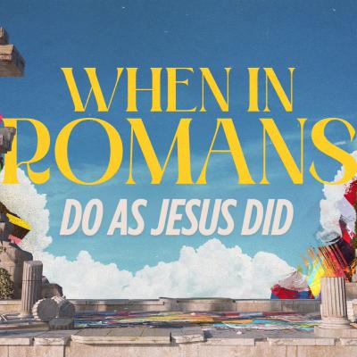 When In Romans, Do As Jesus Did: Romans 14, 15, & 16 | Pastor Mark Stinton When In Romans, Do As Jesus Did: Romans 14, 15, & 16 | Pastor Mark Stinton