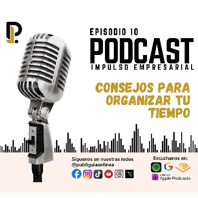 Consejos para Organizar tu Tiempo
