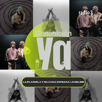 Generación Ya - La Plazuela y Silvana Estrada | Judeline - 01/01/26 Generación Ya - La Plazuela y Silvana Estrada | Judeline - 01/01/26