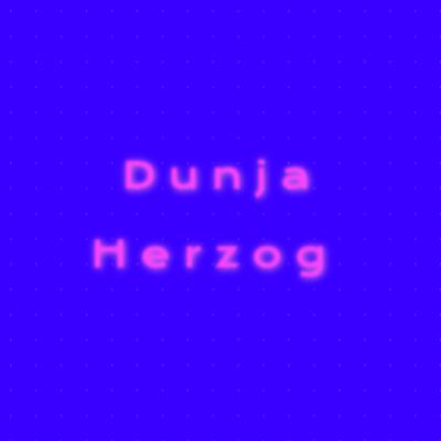 Dunja Herzog Dunja Herzog