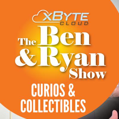 Ben & Ryan Show - Curios & Collectibles