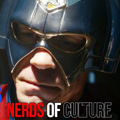 Nerds of Culture #93 | Peacemaker Season 2 Finale Discussion Nerds of Culture #93 | Peacemaker Season 2 Finale Discussion