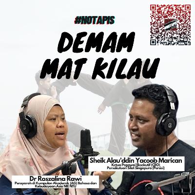 Demam Mat Kilau...
