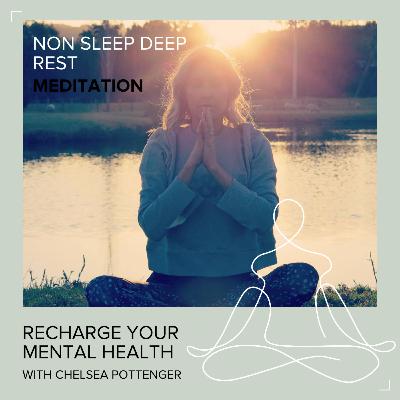 Manifest Deep Rest – A 10-Minute Non-Sleep Deep Rest (NSDR) Practice