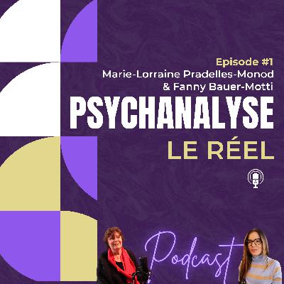 Psychanalyse : LE RÉEL