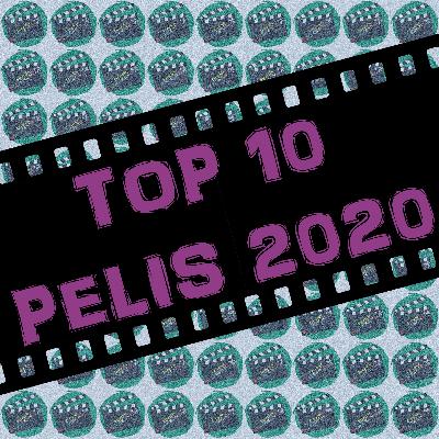 1x44 - TOP 10 Pelis 2020