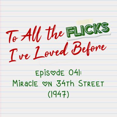 041 - Miracle on 34th Street (1947) 041 - Miracle on 34th Street (1947)