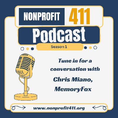 Ethical Storytelling in Nonprofits: Insights with Chris Miano | Nonprofit 411 Podcast