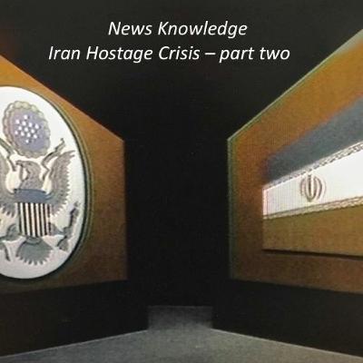 Iran Hostage Crisis (2 of 2) Iran Hostage Crisis (2 of 2)