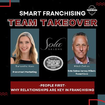 Fransmart Takeover: People First – Why Relationships Are Key in Franchising with Mitch Cohen