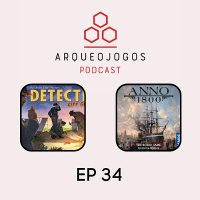 Arqueojogos - #ep34- Detective: City of Angels e Anno 1800 ft. Lucas Fratini
