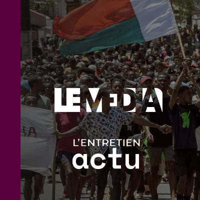Révolte à Madagascar : la "Gen Z" fait vaciller la françafrique Révolte à Madagascar : la "Gen Z" fait vaciller la françafrique