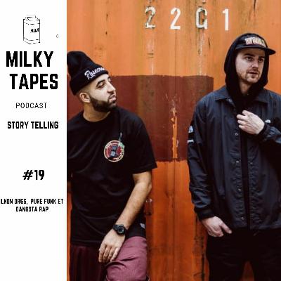 STORYTELLING #19 LNDN DRGS, Pure Funk et Gangsta Rap