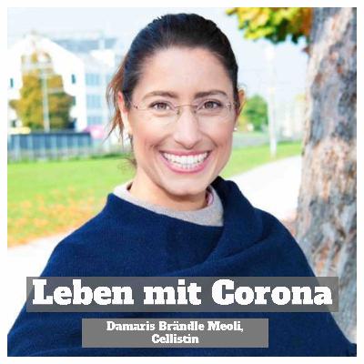 Leben Mit Corona - 32 - Damaris Brändle Meoli