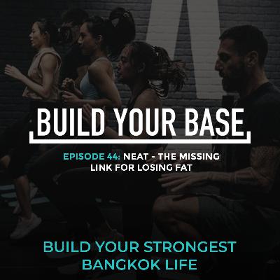 NEAT - The missing link for losing fat