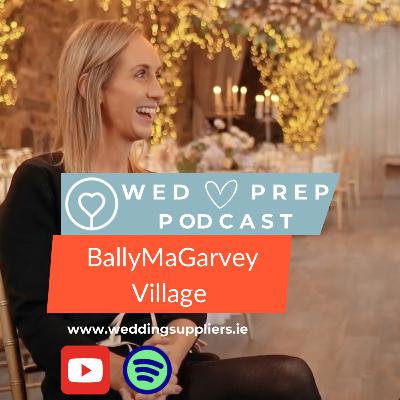 🎙️ Ballymagarvey Village | Venue Podcast & Exclusive Showcase Tour! 💍✨💍