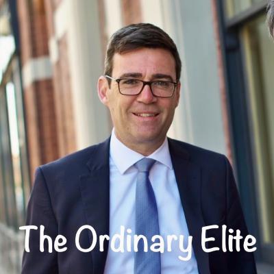 The Ordinary Elite - E4 - With Andy Burnham