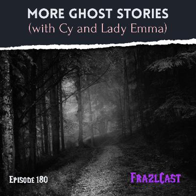 More Ghost Stories (with Cy and Lady Emma) More Ghost Stories (with Cy and Lady Emma)