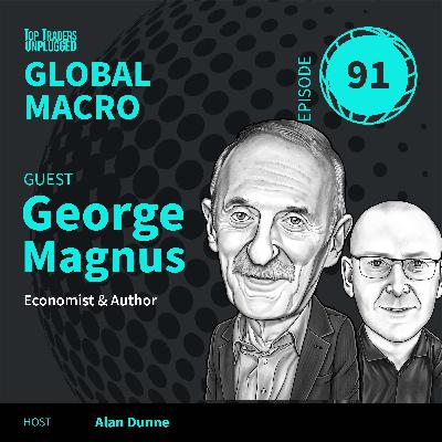 GM91: Inside China’s Growth Dilemma ft. George Magnus GM91: Inside China’s Growth Dilemma ft. George Magnus
